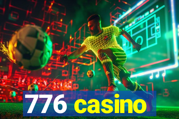 776 casino